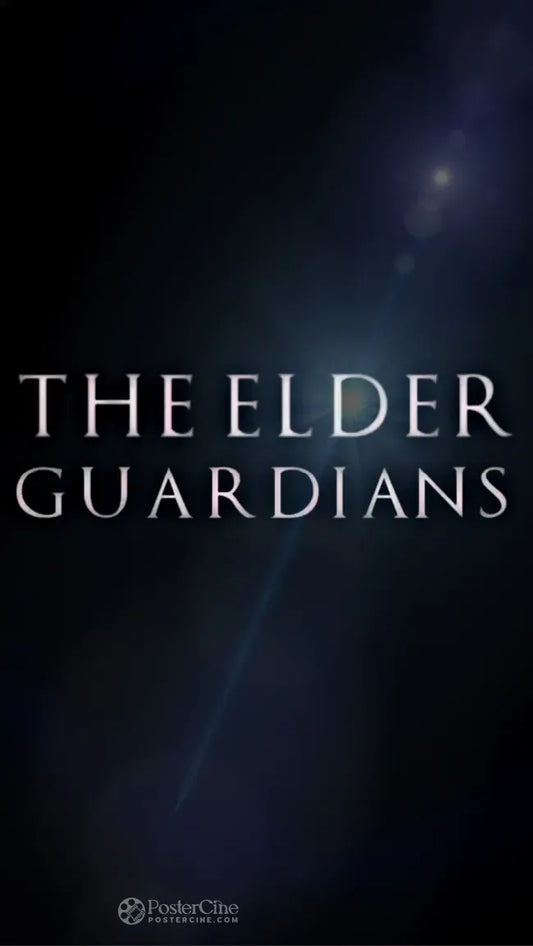 The Elder Guardians Poster