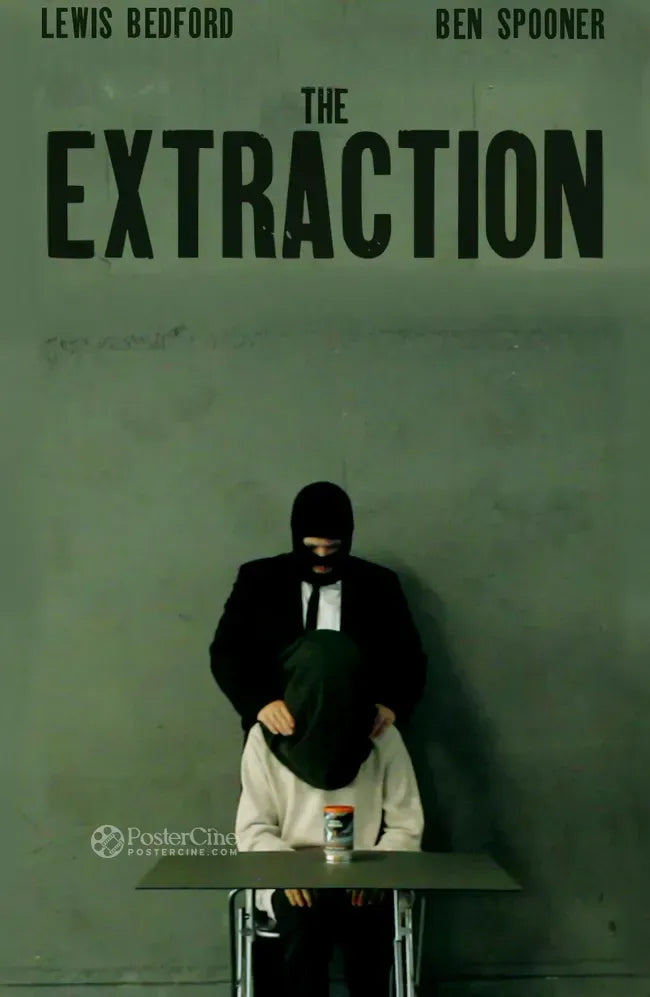 The Extraction Poster