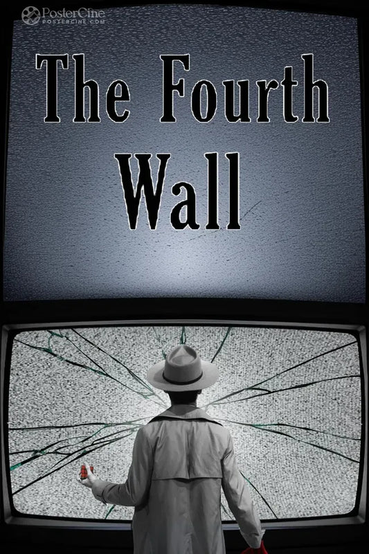 The Fourth Wall Poster