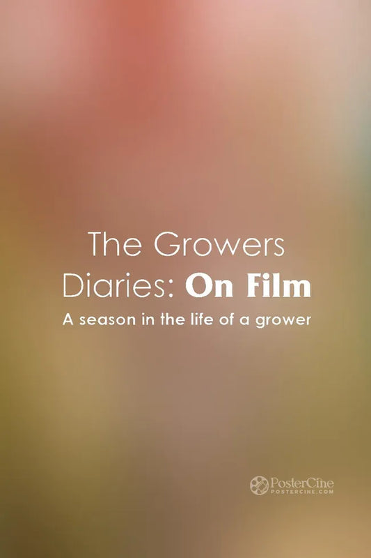 The Growers Diaries: On Film Poster