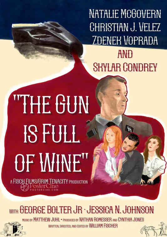 The Gun is Full of Wine Poster