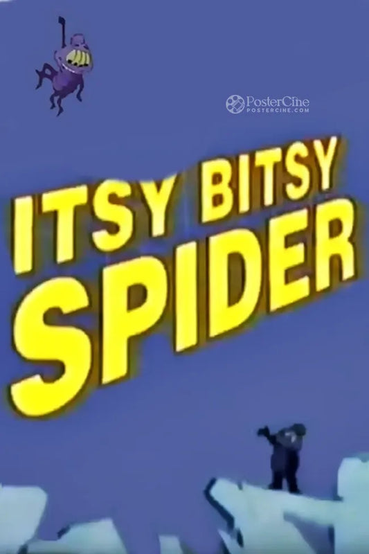 The Itsy Bitsy Spider Poster