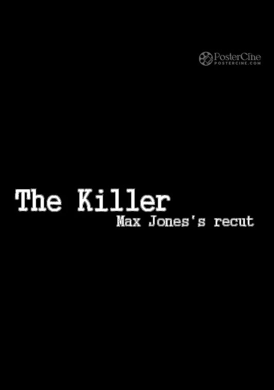 The Killer: Max Jones's Recut Poster