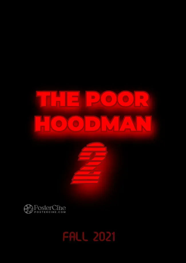 The Poor Hoodman 2: The Robot's Origin Poster