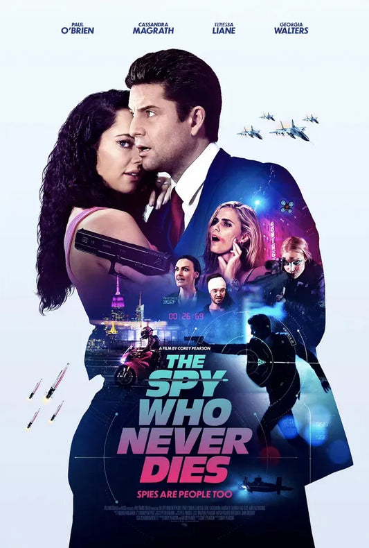 The Spy Who Never Dies Poster