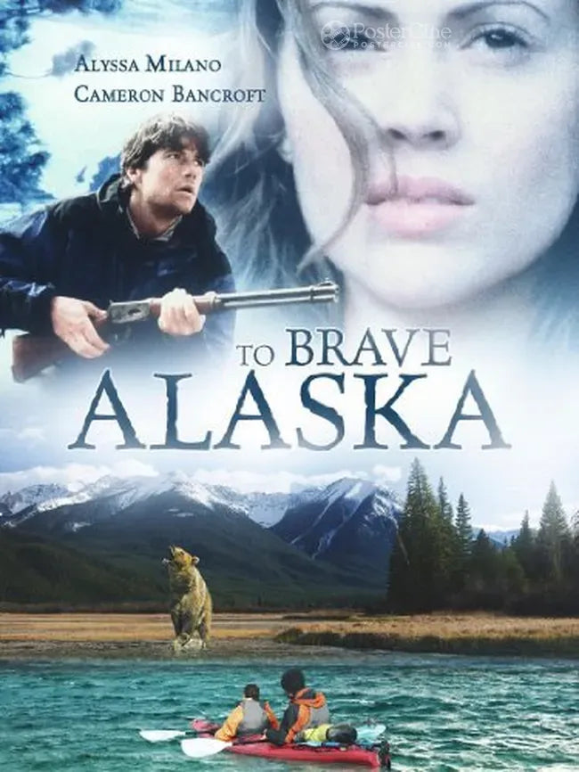 To Brave Alaska Poster