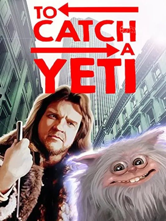 To Catch a Yeti Poster