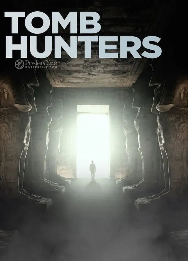 Tomb Hunters Poster