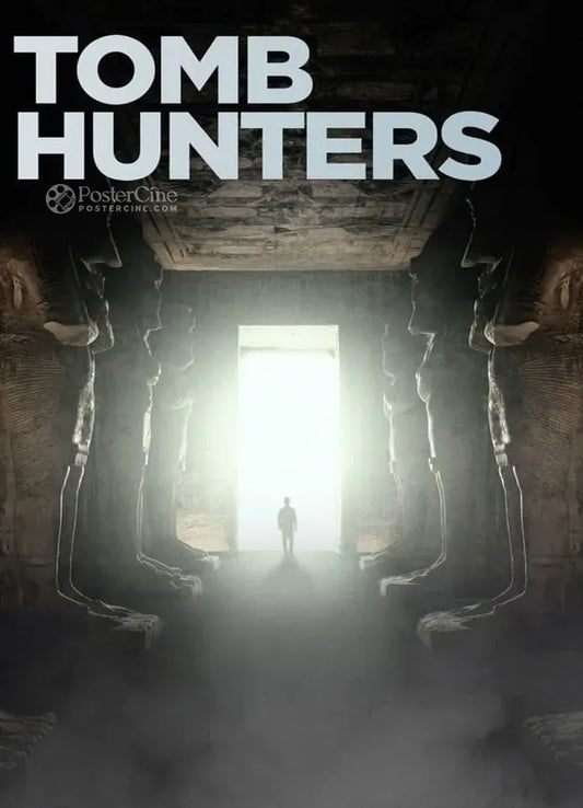 Tomb Hunters Poster