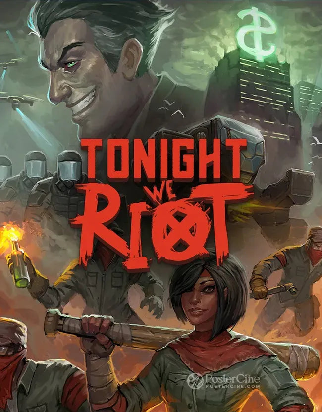 Tonight We Riot Poster