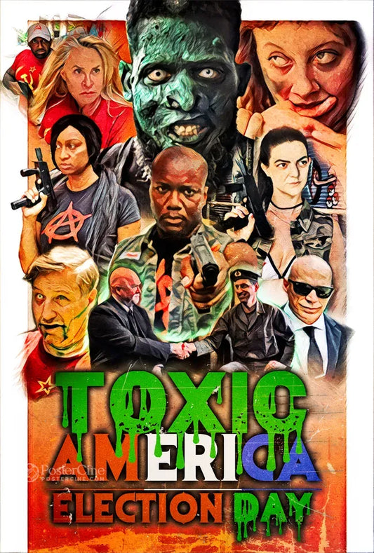 Toxic America: Election Day Poster