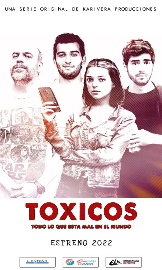 Toxicos Poster