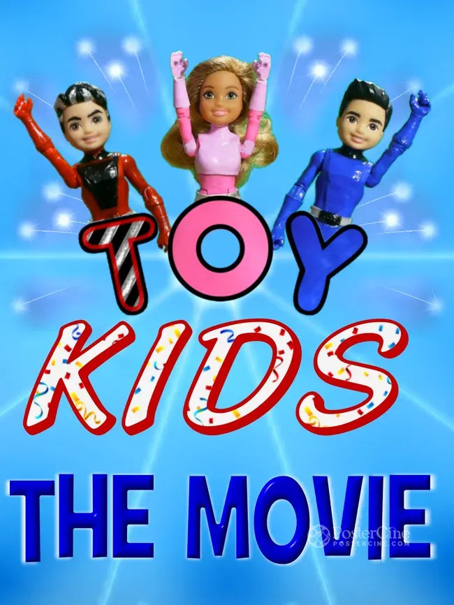 Toy Kids: The Movie Poster