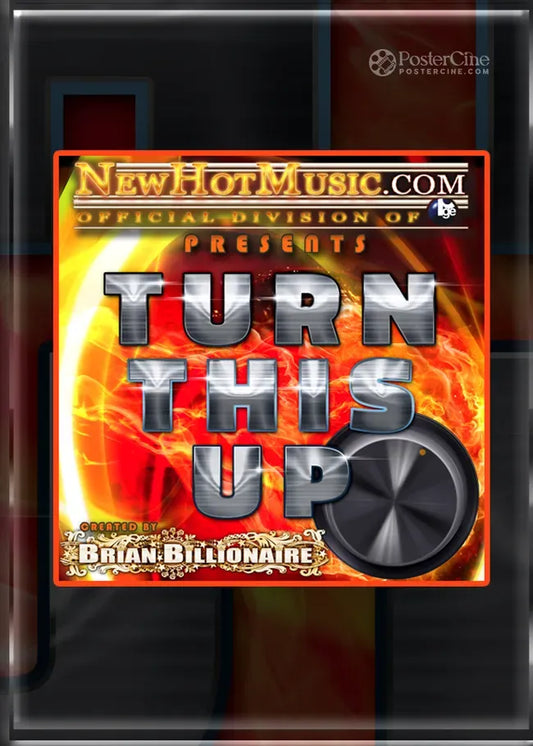 Turn This Up Poster