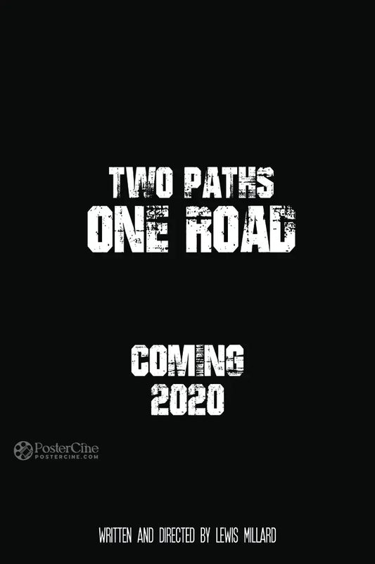 Two Paths One Road Poster