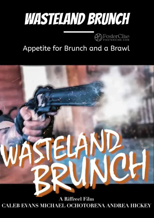 Wasteland Brunch Poster