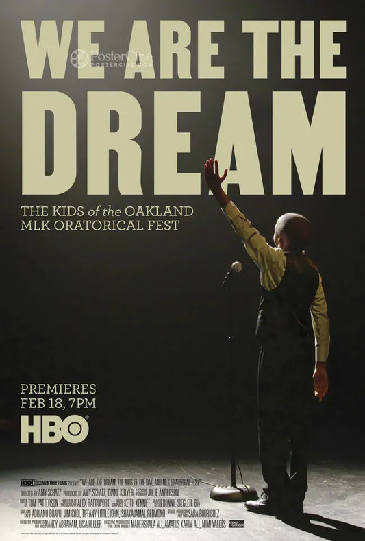 We Are the Dream: The Kids of the Oakland MLK Oratorical Fest Poster