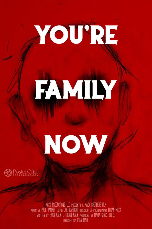 You're Family Now Poster