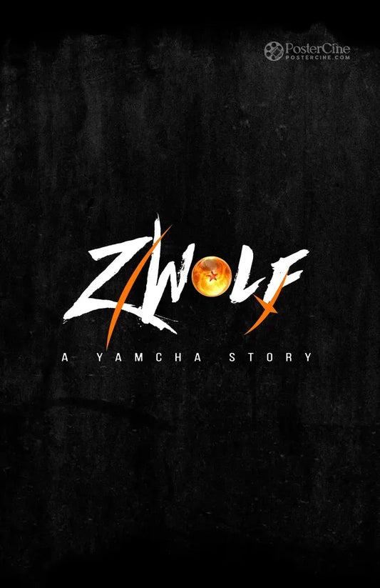 Z-Wolf: A Yamcha Story Poster